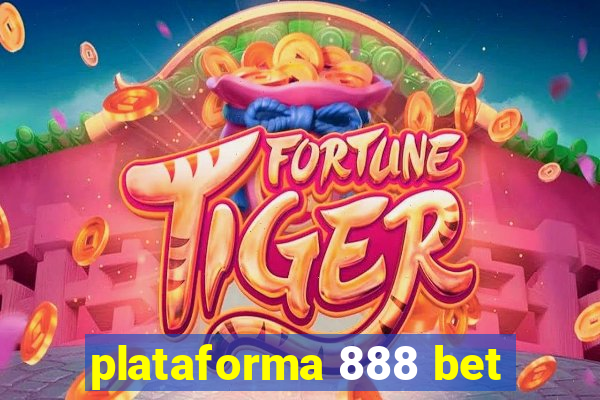 plataforma 888 bet